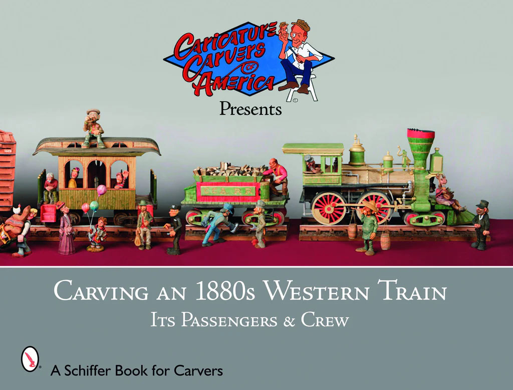 Carving An 1880s Western Train CCA Book